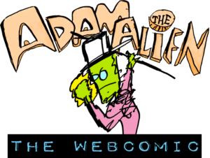 OMG! It's Adam the Alien: DA WEBCOMIC!